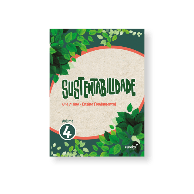 Sustentabilidade - Vol 4 - Educação Fundamental Anos Finais
