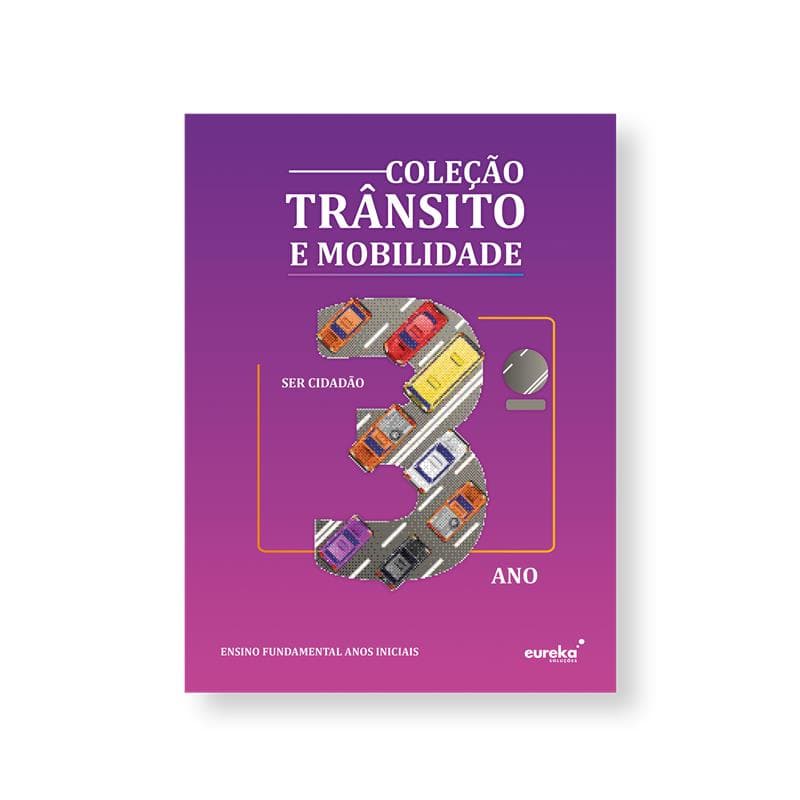 Trânsito e Mobilidade - 3º ano
