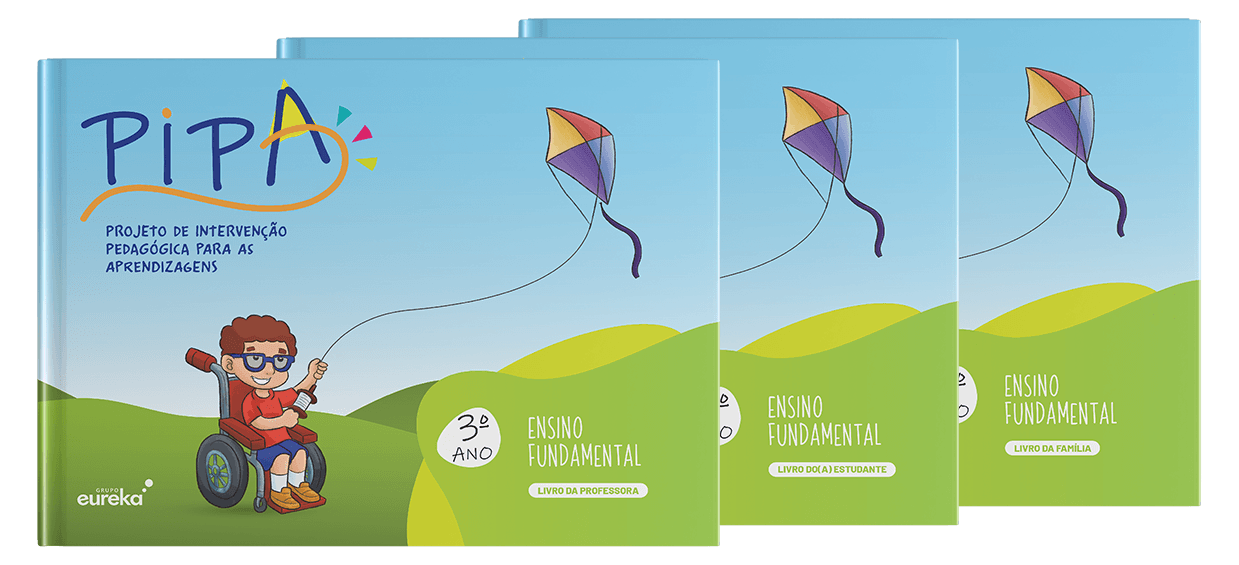 PIPA (Projeto de Intervenção Pedagógica para as Aprendizagens) - Volume 3 - Anos Iniciais - livro do estudante + livro do professor + livro da família