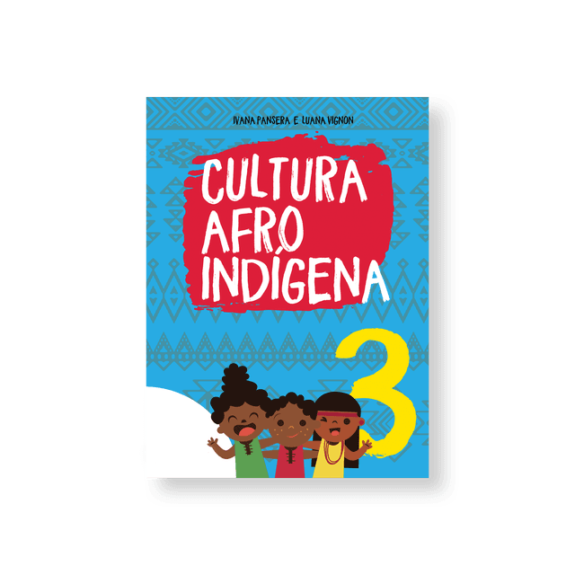 Cultura afro indígena - 3º ano