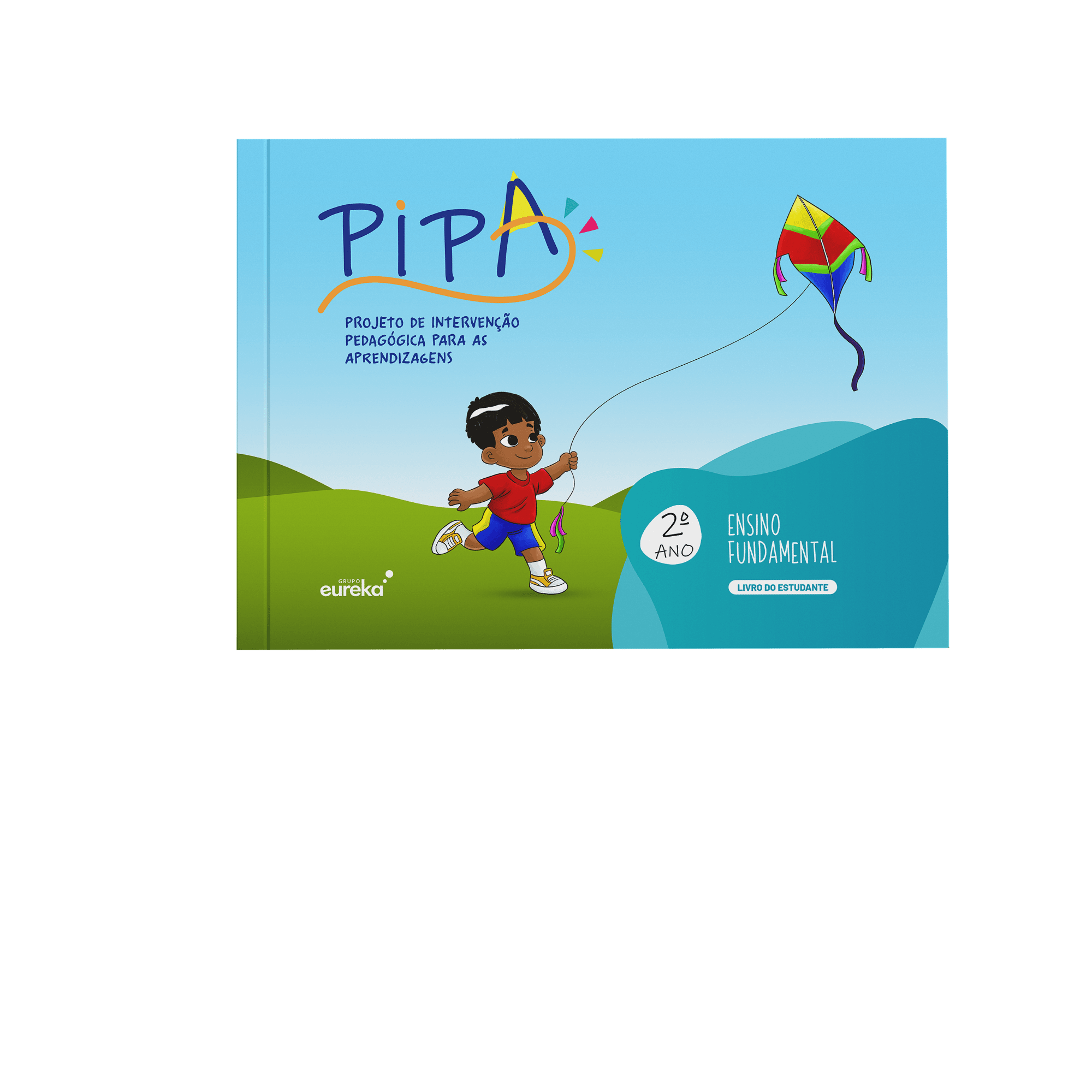 PIPA (Projeto de Intervenção Pedagógica para as Aprendizagens) Anos Iniciais - 2º ano livro do estudante + livro da família