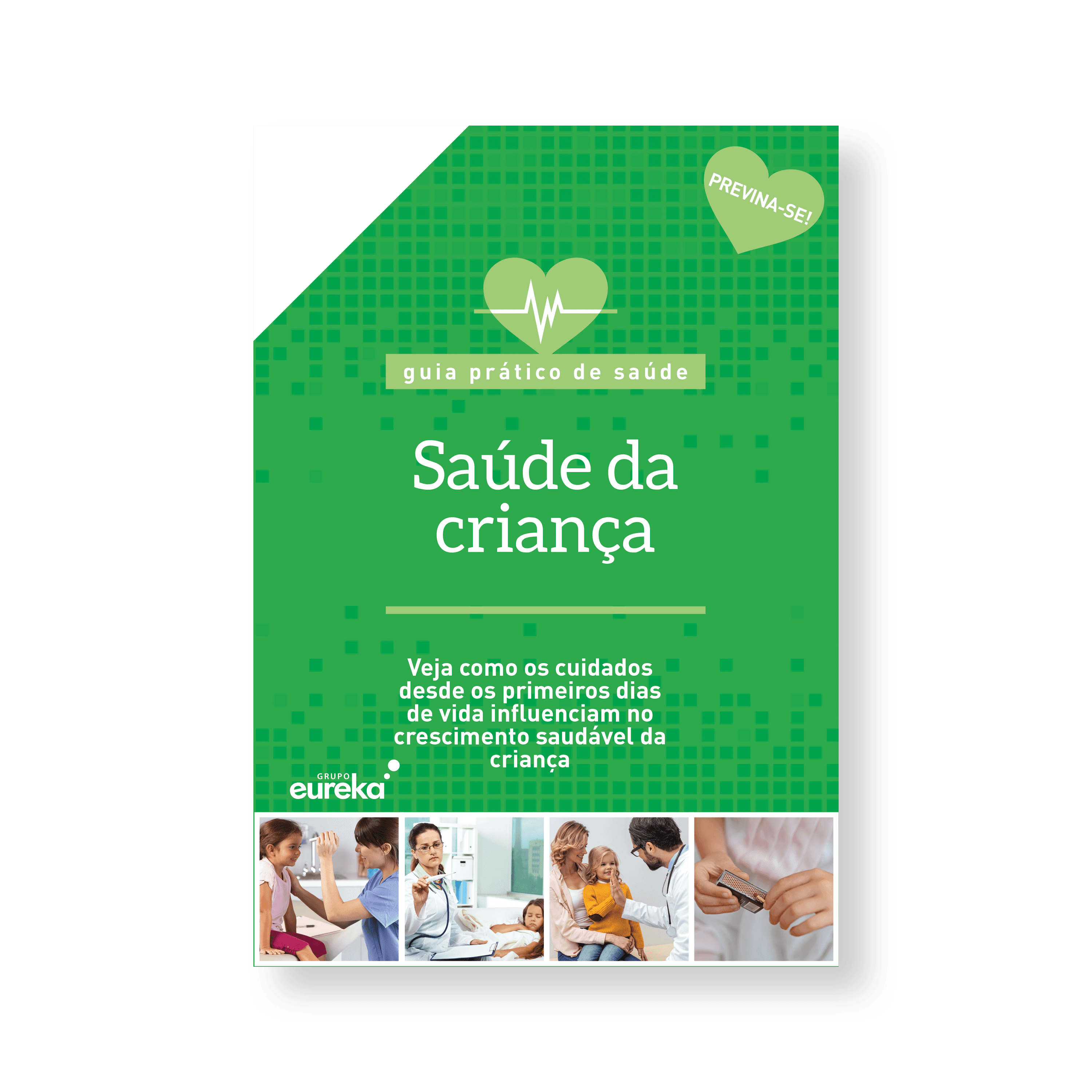Guia prático de saúde: saúde da criança
