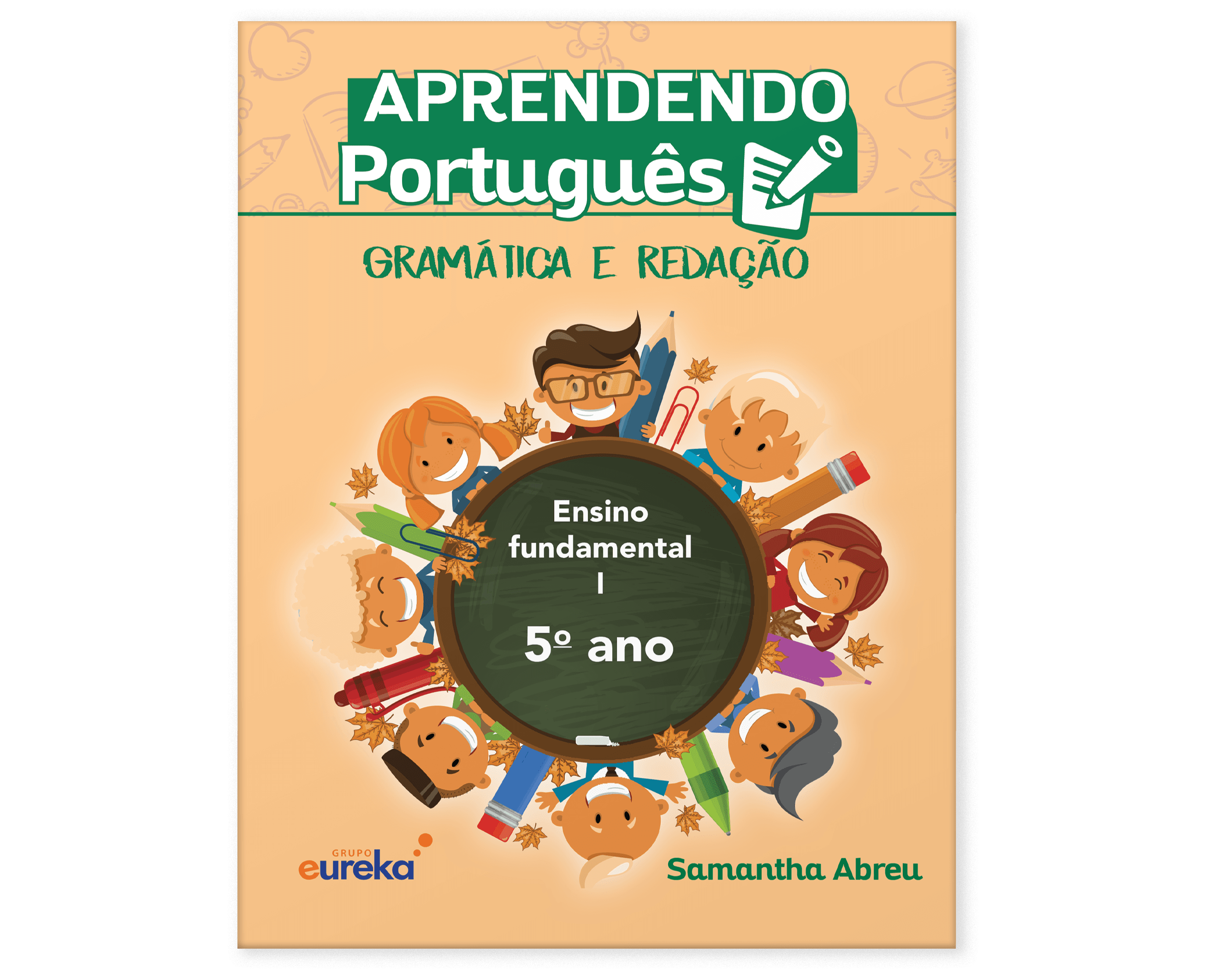 Aprendendo Português: gramática e redação 5º ano
