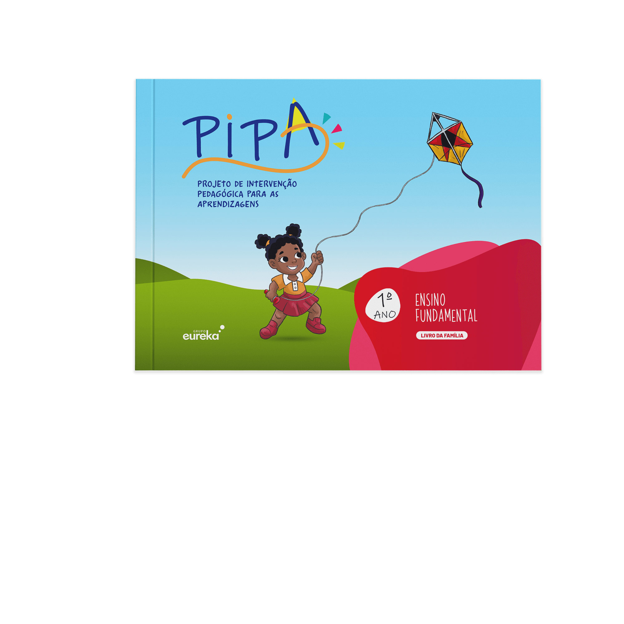 PIPA Anos Iniciais - 1º ano / Volume 1 livro da família