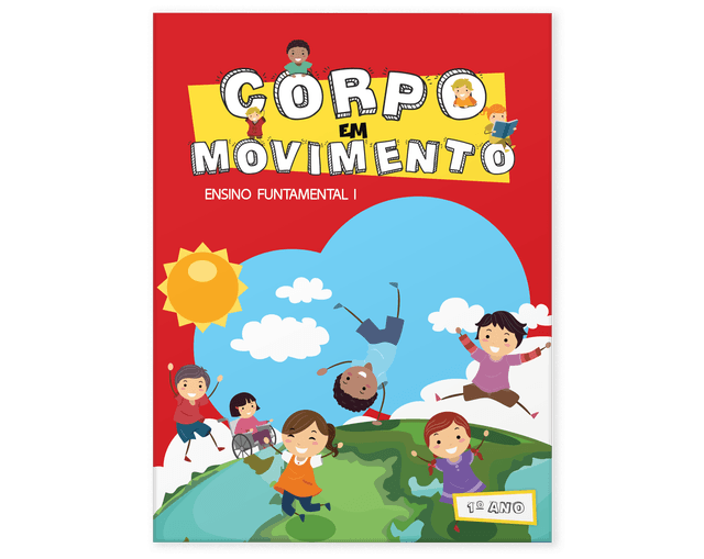 Corpo em movimento - 1º ano