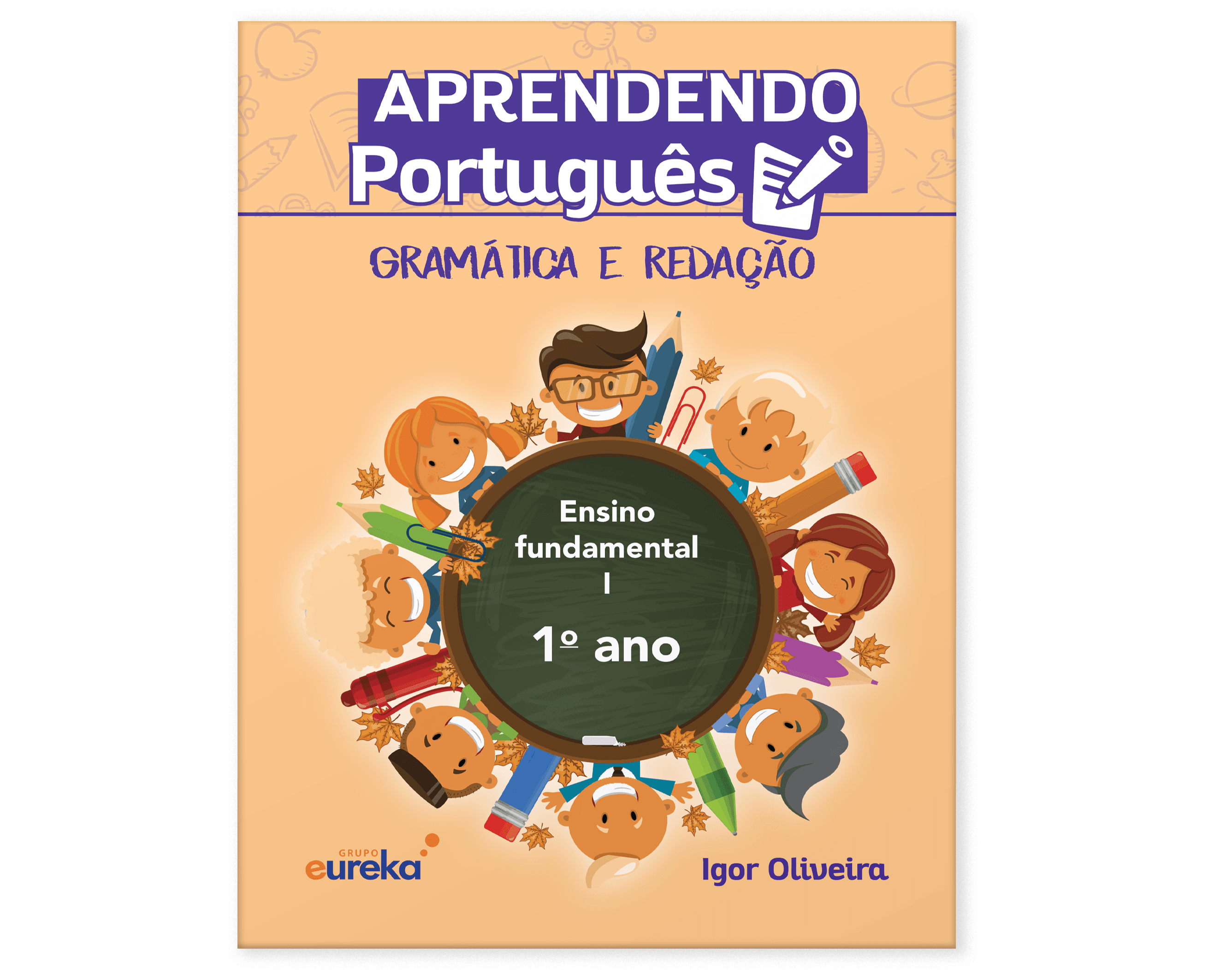 Aprendendo Português: gramática e redação 1º ano