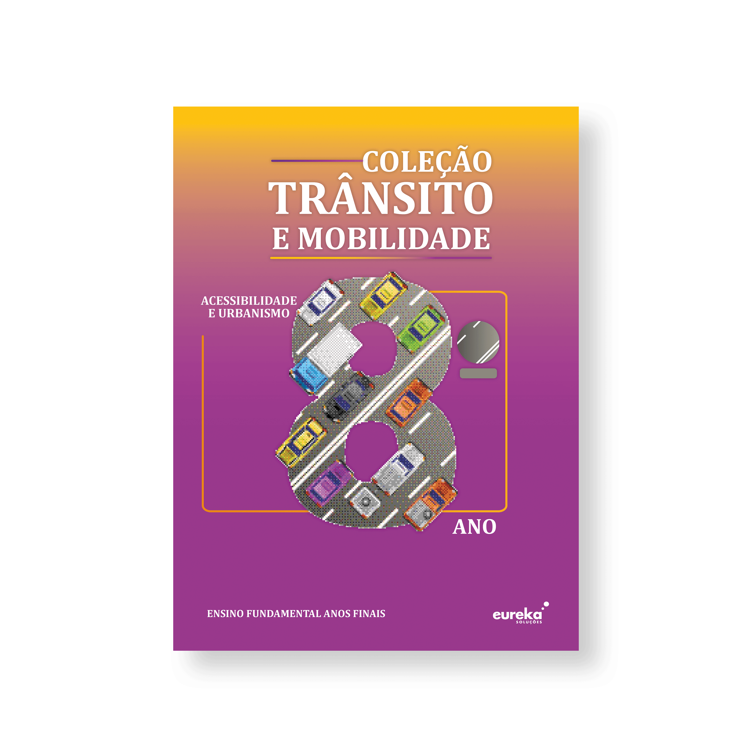 Trânsito e mobilidade - 8º ano
