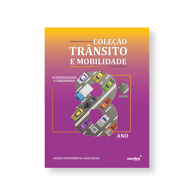 Trânsito e mobilidade - 8º ano