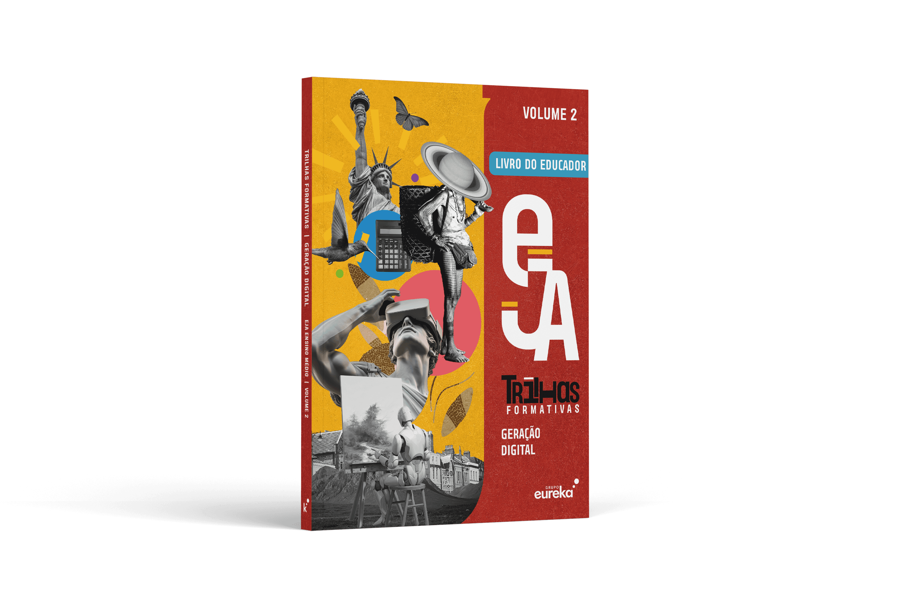 Trilhas formativas EJA - Geração digital (Educador) - Volume 2