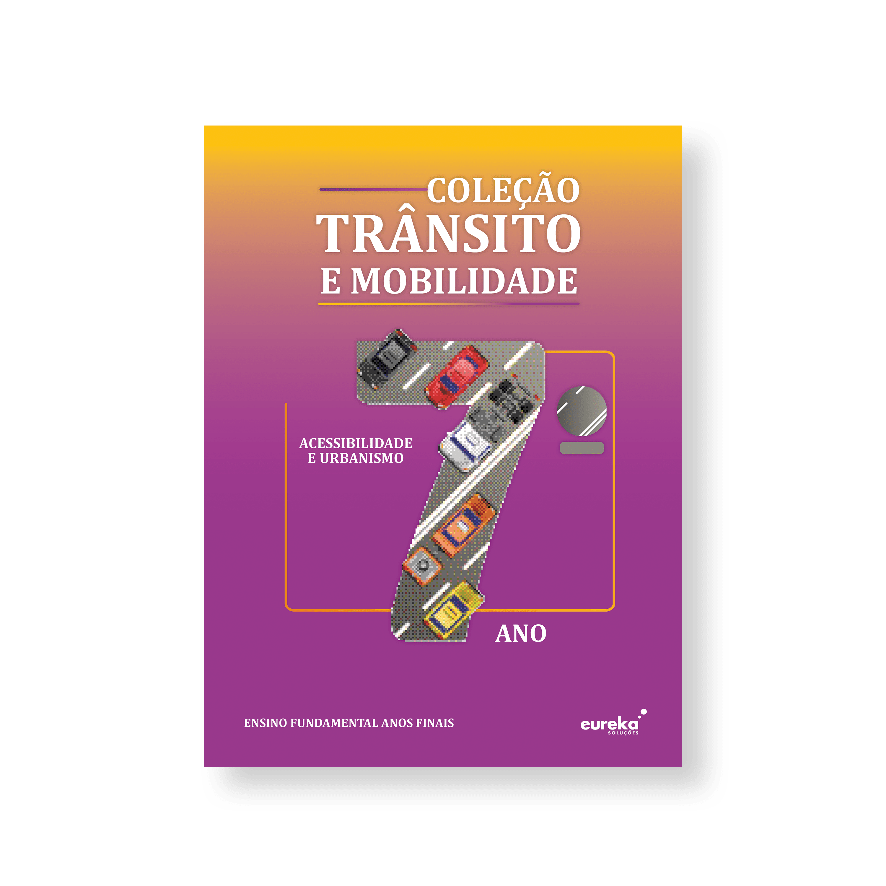 Trânsito e Mobilidade - 7º ano