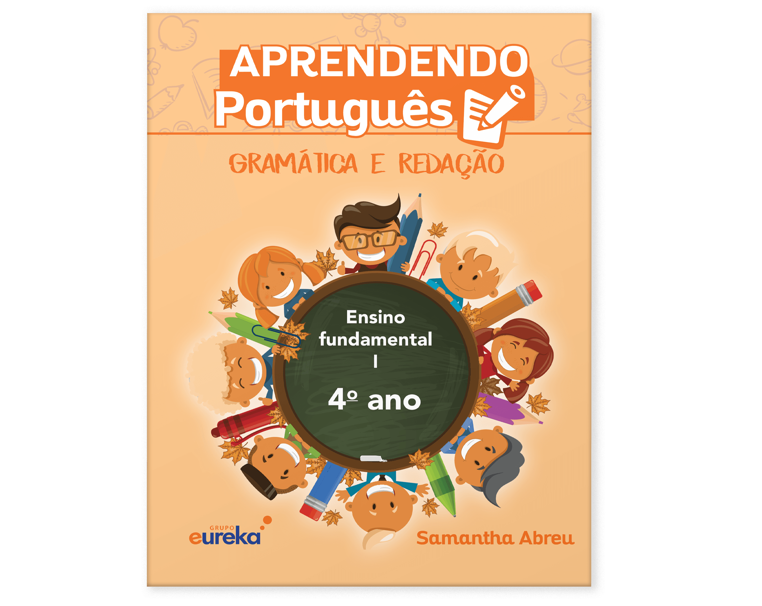 Aprendendo Português: gramática e redação 4º ano