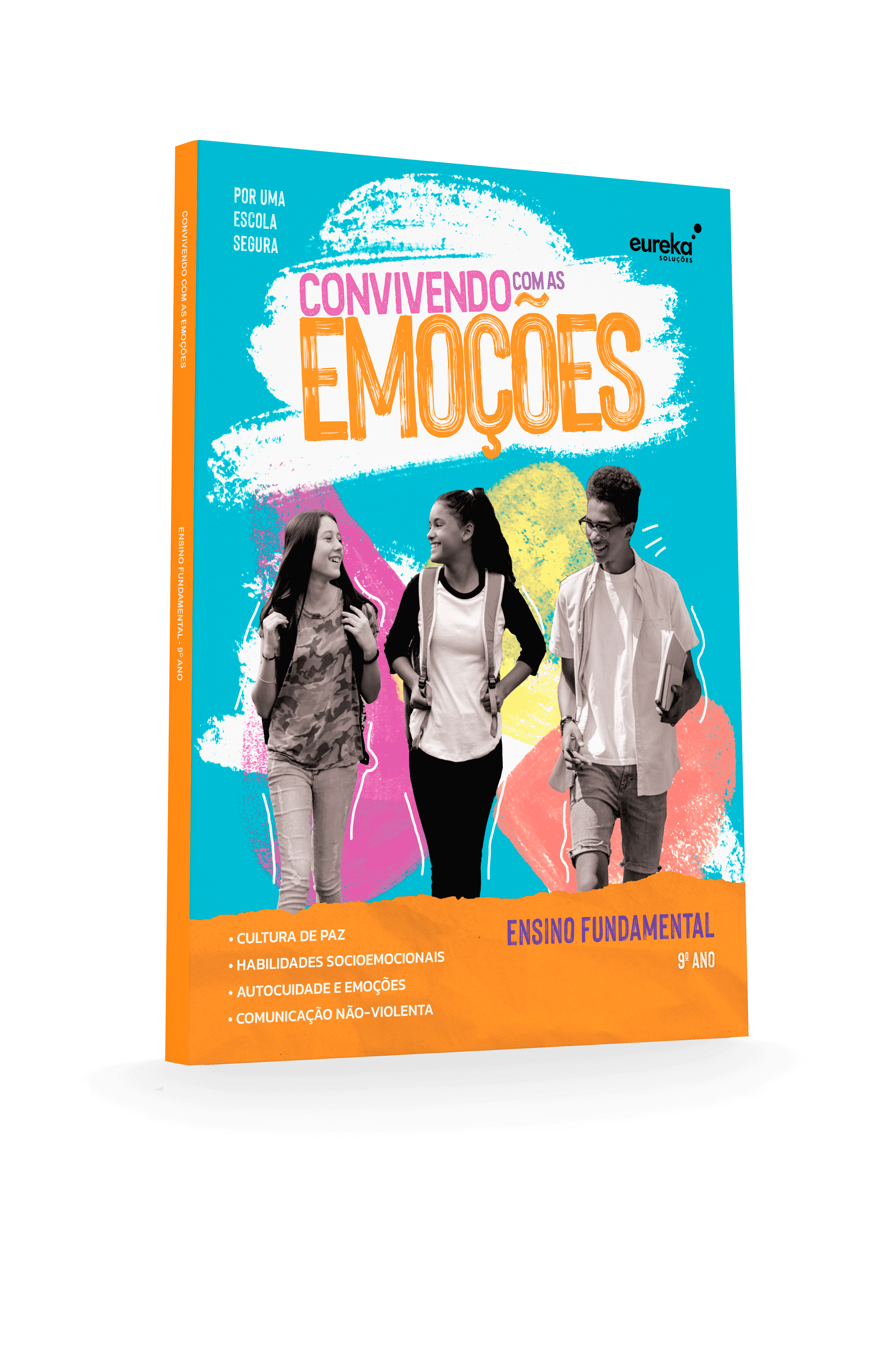 Convivendo com as Emoções – Ensino Fundamental – 9º ano (Educador)