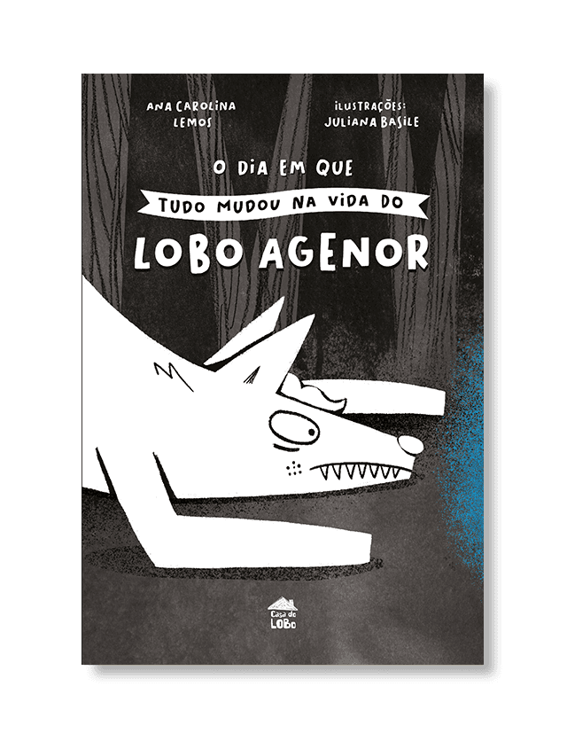 O dia em que tudo mudou na vida do Lobo Agenor
