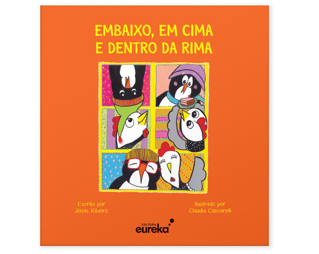 Embaixo, em cima e dentro da rima