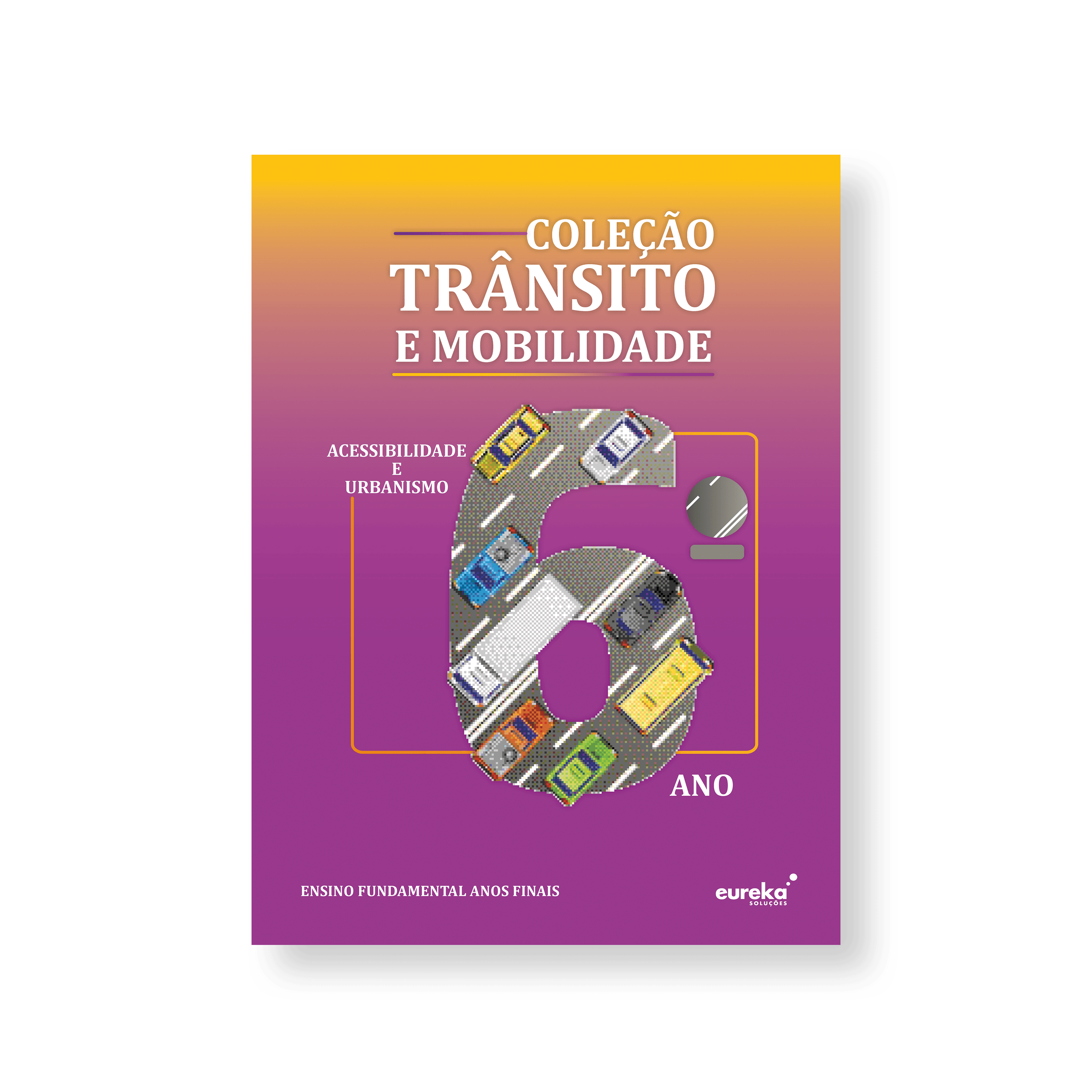 Trânsito e Mobilidade - 6º ano