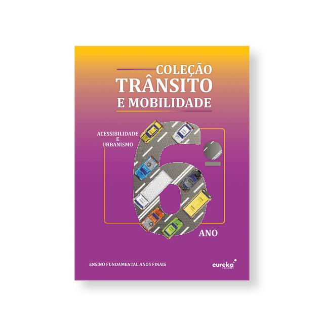 Trânsito e Mobilidade - 6º ano
