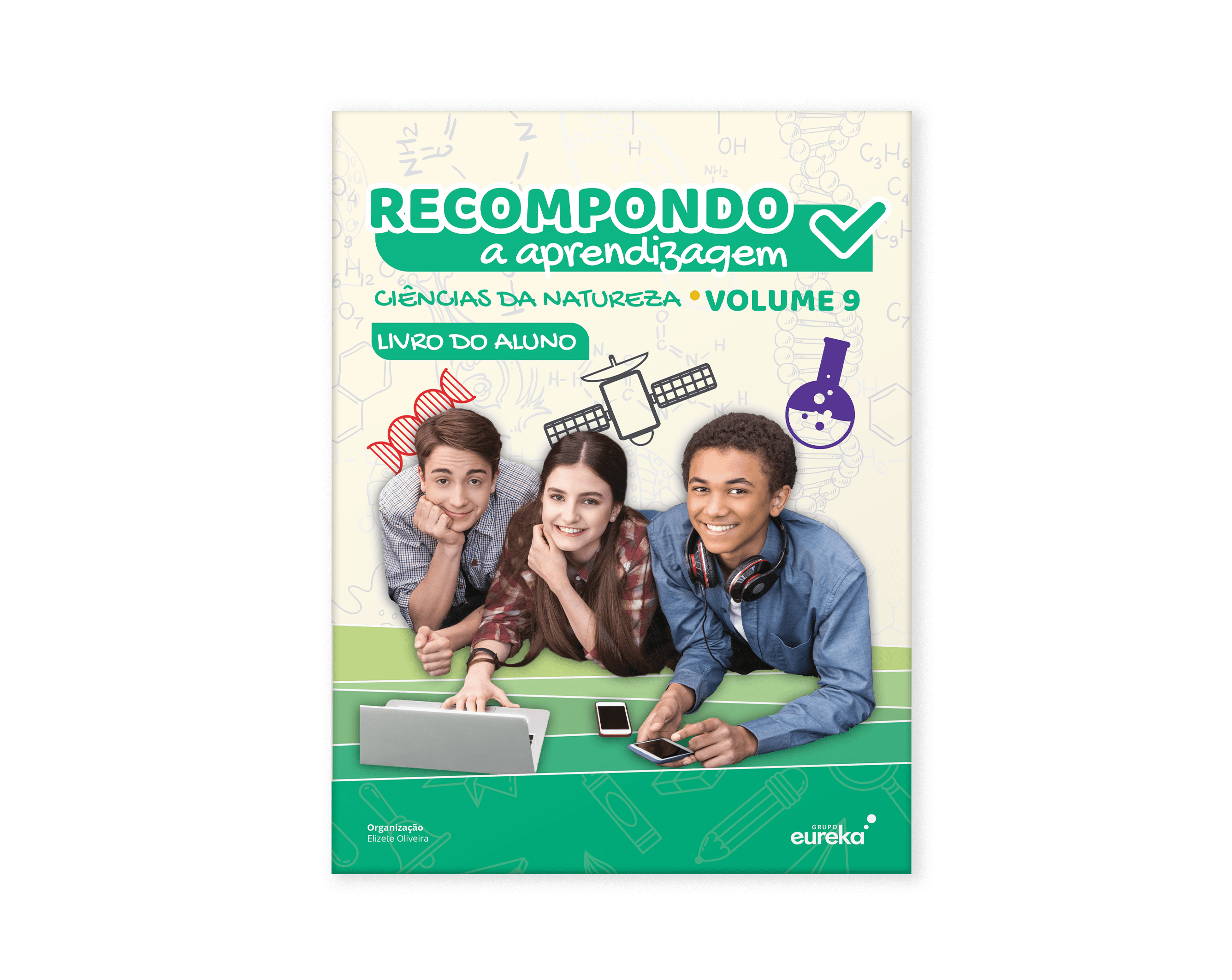 Recompondo a aprendizagem - Ciências da Natureza - Volume 9