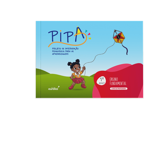 PIPA (Projeto de Intervenção Pedagógica para as Aprendizagens) Anos Iniciais - 1º ano livro do professor