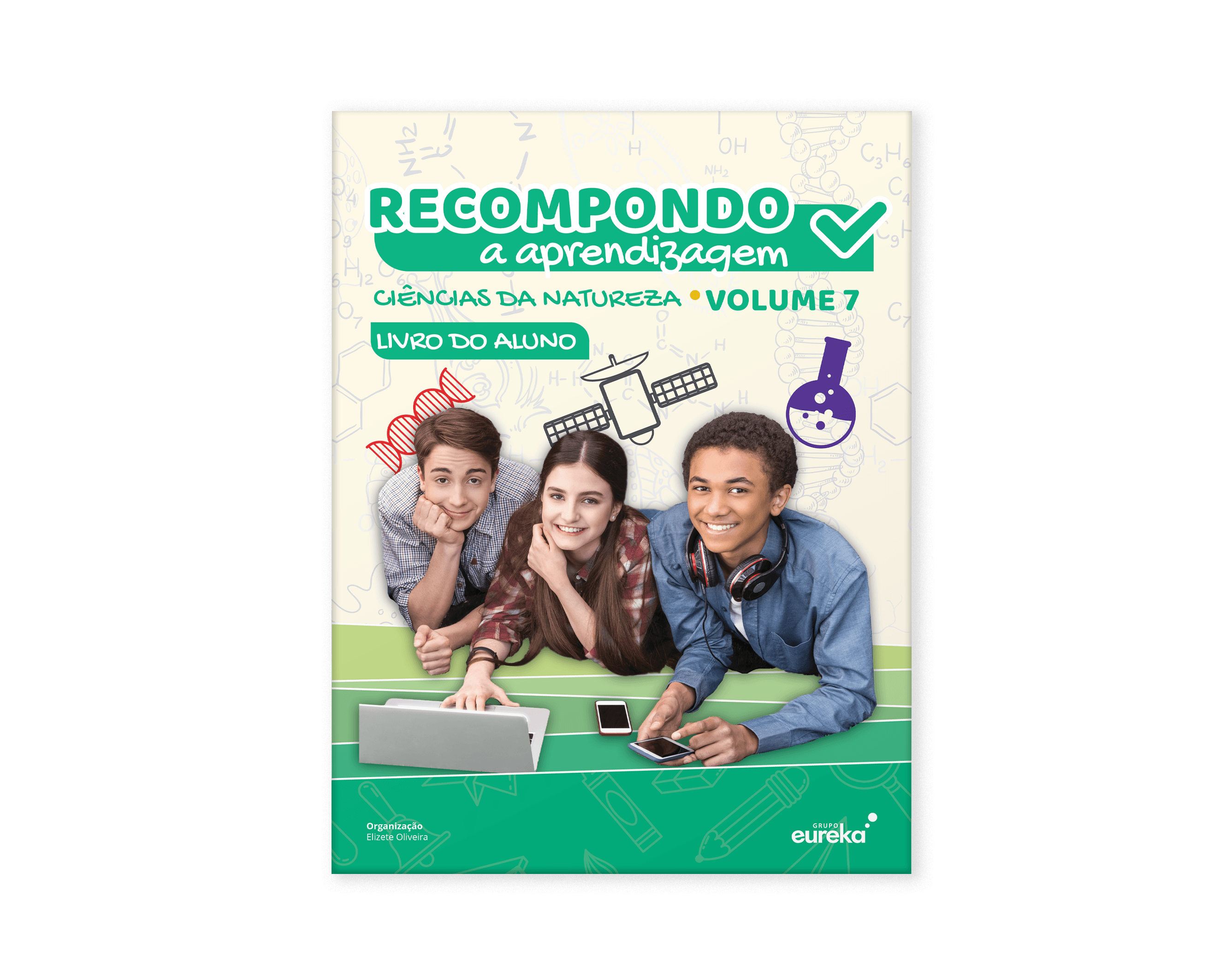 Recompondo a aprendizagem - Ciências da Natureza - Volume 7