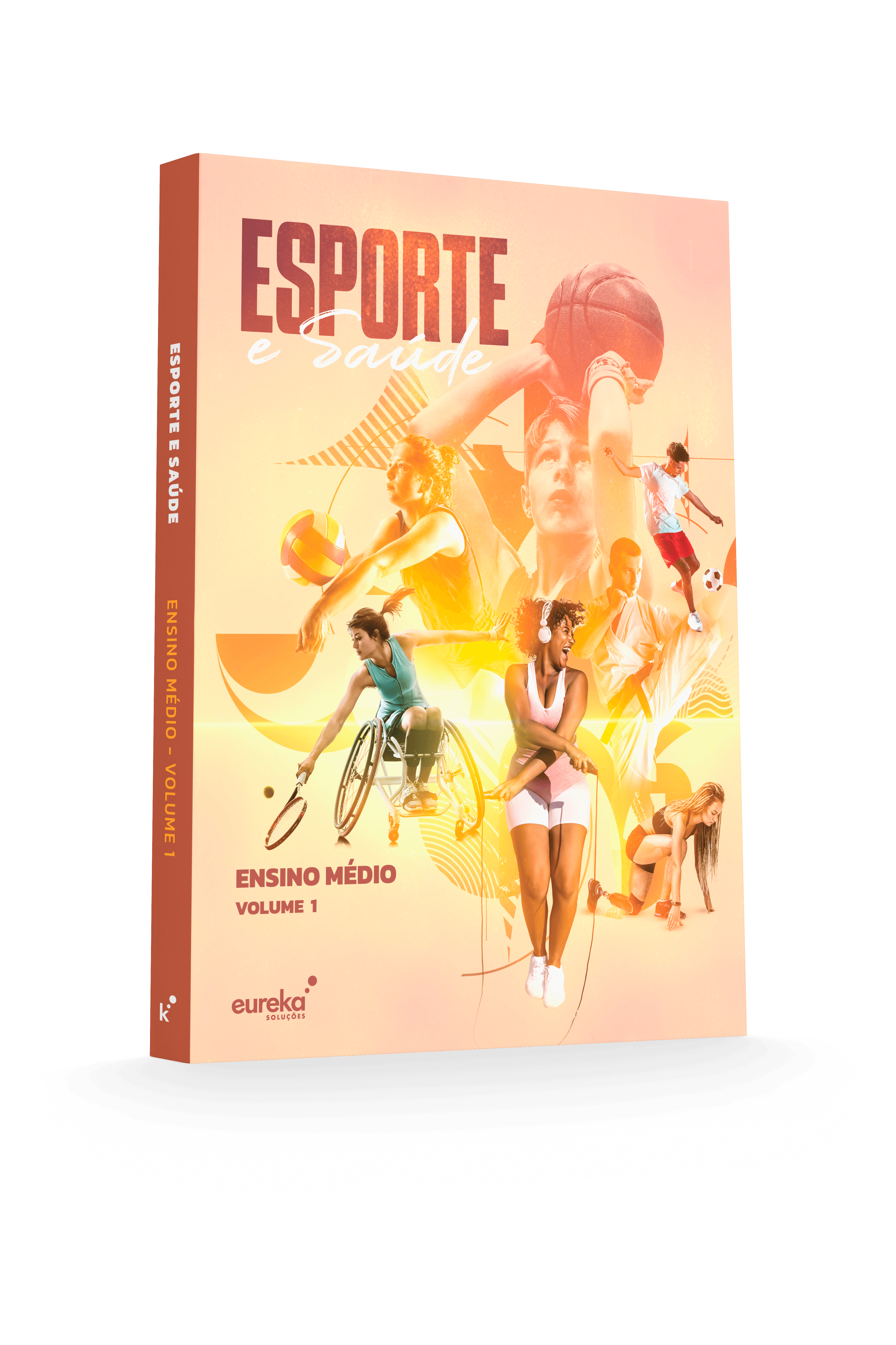Esporte e Saúde – Ensino Médio - Volume 1