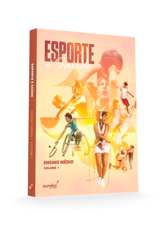Esporte e Saúde – Ensino Médio - Volume 1