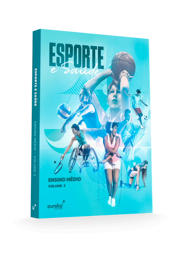 Esporte e Saúde – Ensino Médio - Volume 3