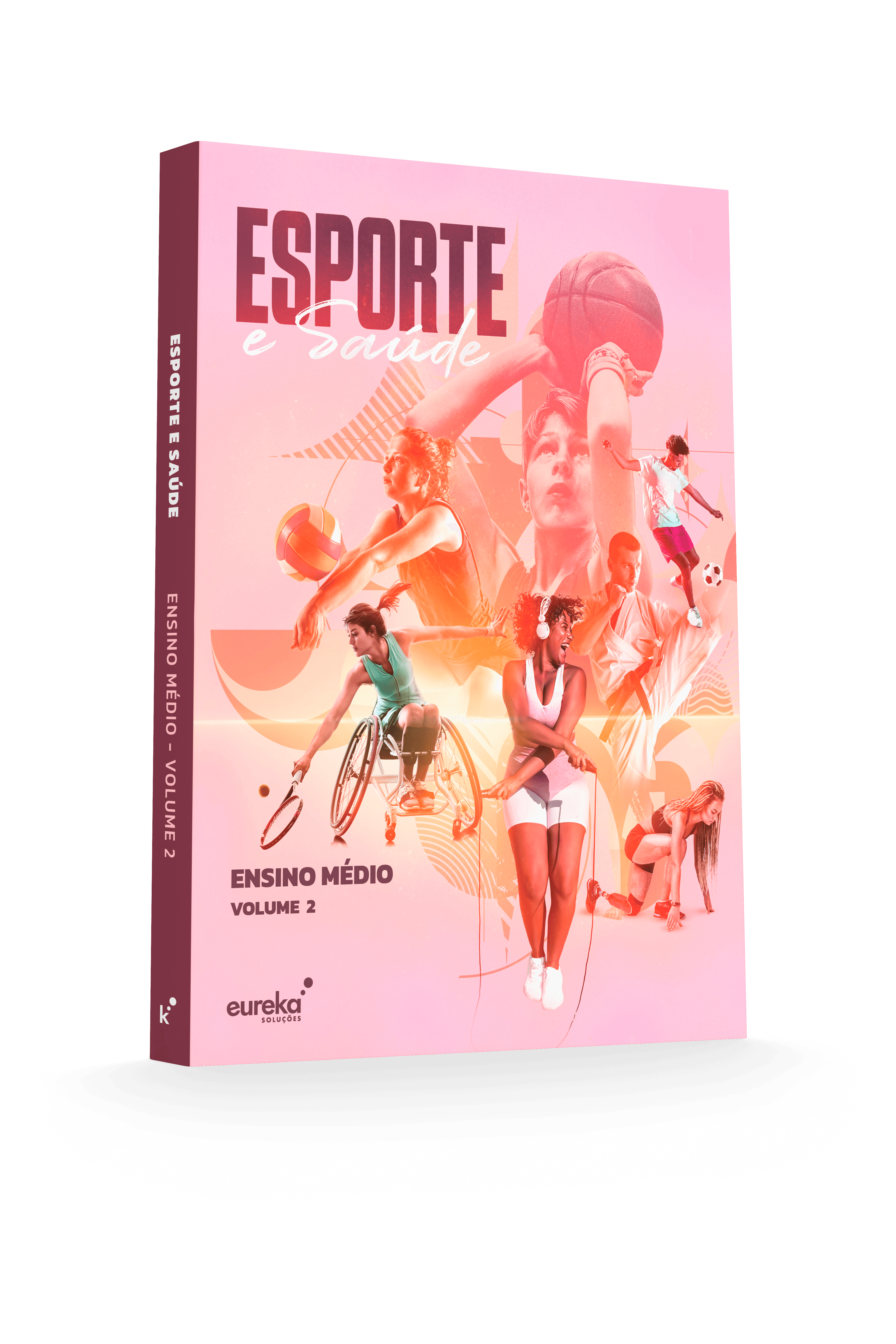 Esporte e Saúde – Ensino Médio - Volume 2