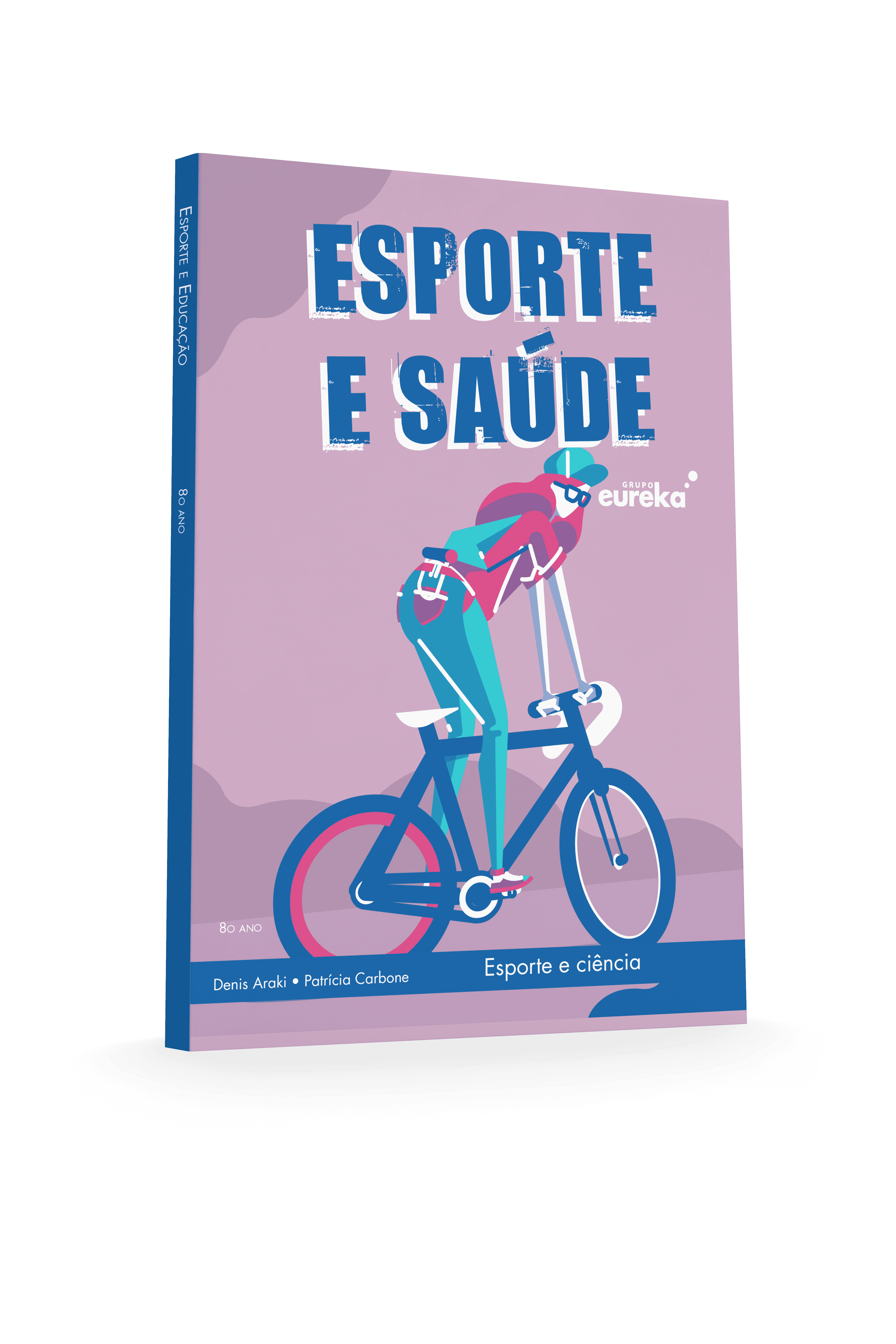 Esporte e Saúde – Ensino Fundamental – 8º ano