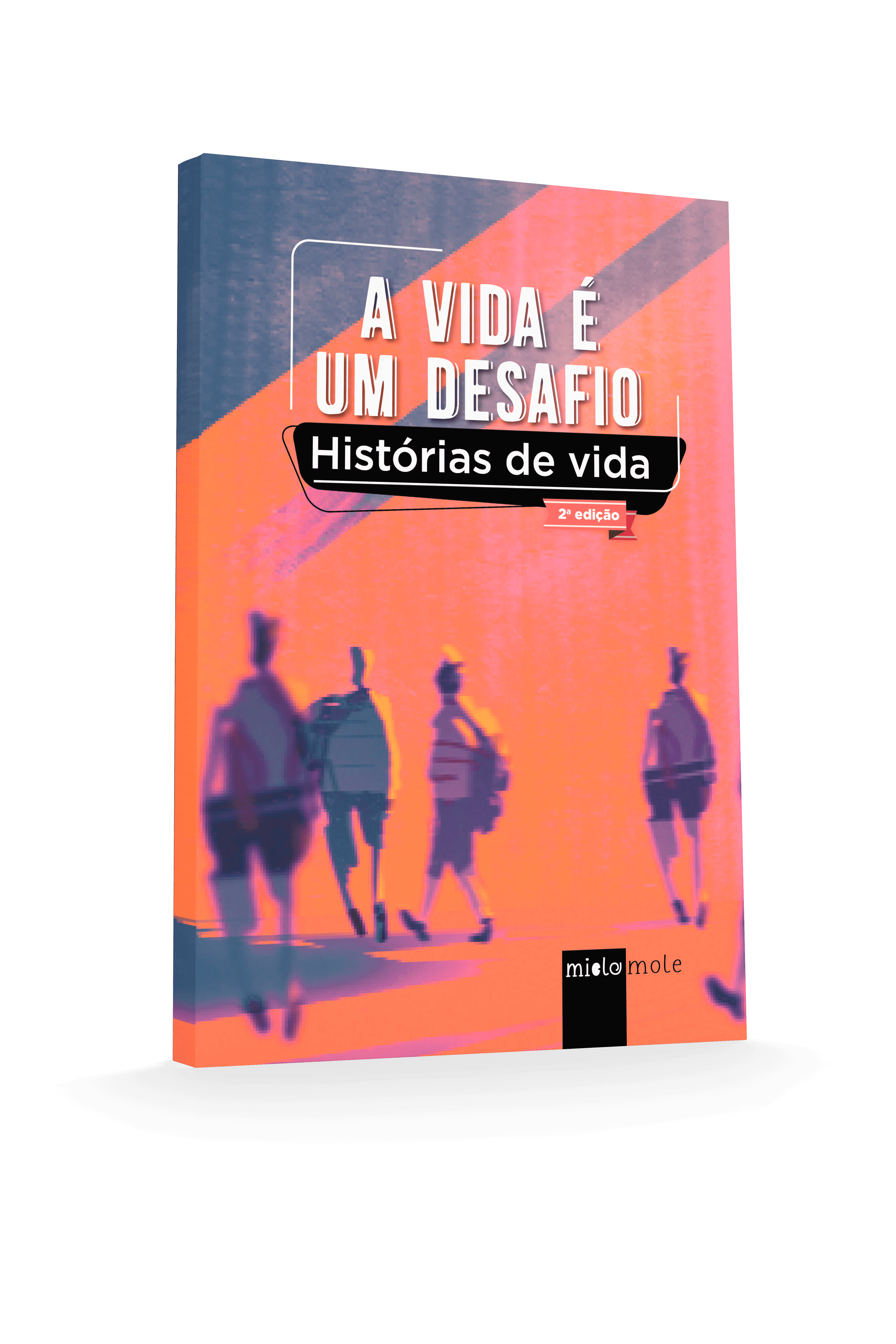 A vida é um desafio