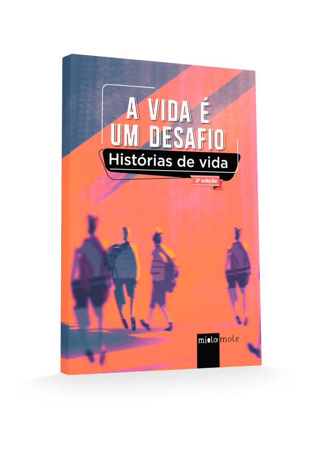 A vida é um desafio