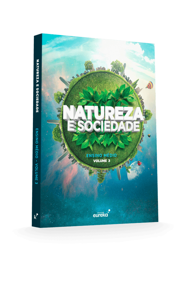 Natureza e Sociedade - Ensino Médio - Volume 3